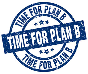 time for plan b blue round grunge stamp