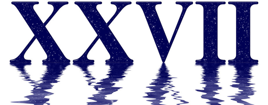 Roman numeral 27, twenty seven, star sky texture imitation, reflected on the water surface, isolated on white, 3d render