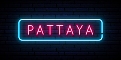 Obraz premium Pattaya neon sign. Bright light signboard. Vector banner.
