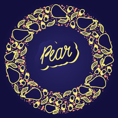Pear vector circle pattern with lettering. Funny doodle healthy food on a dark background