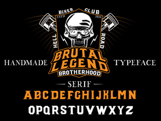 Fototapeta premium Brutal Legend. New Brutal serif font for your brutal design print on clothing, poster, etc. Handmade typeface. Black and orange biker style. 
