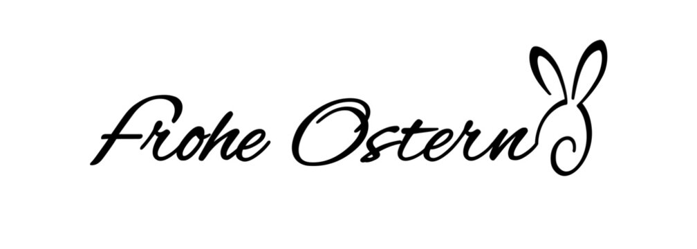 Happy Easter German Frohe Ostern handwritten calligraphy with rabbit script