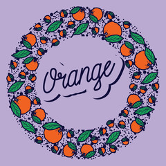 Orange vector circle pattern with lettering. Funny doodle healthy food on a light background.