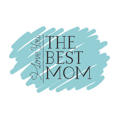 mom i love you label isolated icon