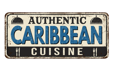 Obraz premium Authentic caribbean cuisine vintage rusty metal sign