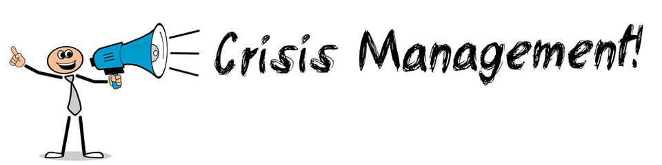 Obraz premium Crisis Management!