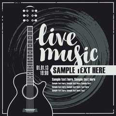 Vector poster or banner with calligraphic inscription Live music with vinyl record, guitar and place for text on the black background in retro style