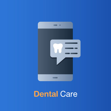 Dental care concept. Appointment on mobile to check up and dental treatment.
