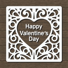 White decorative frame Happy Valentines Day on dark brown wooden background. Lace pattern cut from paper. Stylish сard with heart and text for 14th of February. Vector illustration.