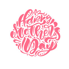 Happy Mothers Day pink vector calligraphy text. Modern lettering hand drawn phrase. Best mom ever illustration