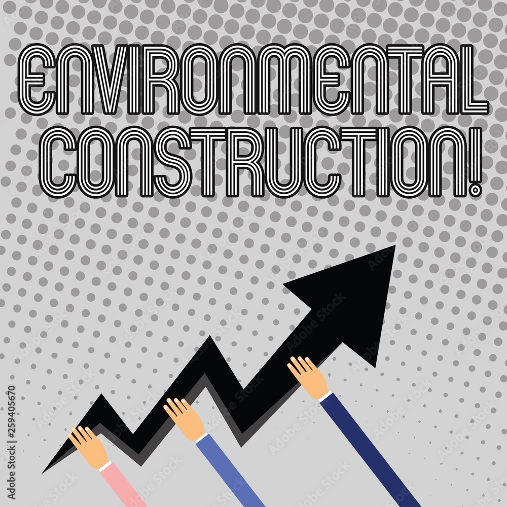 Poster handwriting text writing environmental construction. conceptual photo knowledgeable about sustainabl