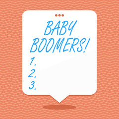 Conceptual hand writing showing Baby Boomers. Concept meaning demonstrating who is born in years following Second World War White Speech Balloon Floating with Three Punched Hole on Top