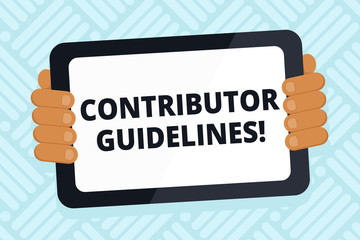 Handwriting text writing Contributor Guidelines. Conceptual photo demonstrating who writes articles for magazine or newspaper Color Tablet Smartphone with Blank Screen Handheld from the Back of Gadget