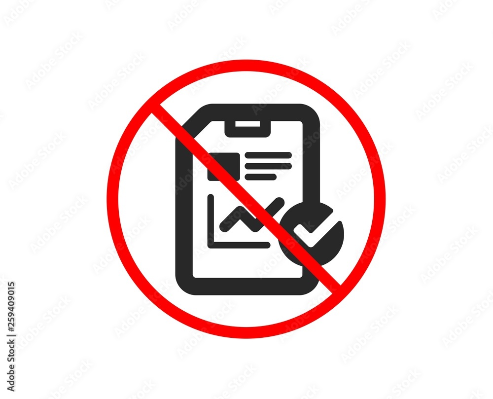 Poster no or stop. report document icon. analysis chart or sales growth report sign. statistics data or che