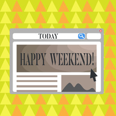 Conceptual hand writing showing Happy Weekend. Concept meaning feelings pleasure usually because something nice has happened Template Pastel Colorful Website Layout for Homepage Format