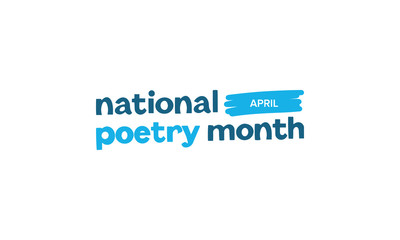 National Poetry Month in April. Poster with handwritten lettering. Poetry Festival in the United States and Canada. Literary events and celebration. Greeting card, invitation, banner or background
