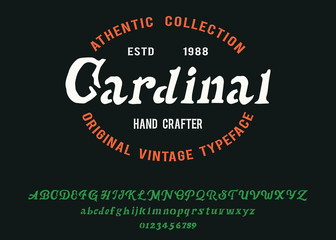 Cardinal. Handmade vintage typeface. Retro typography. Classic design. Arnament.