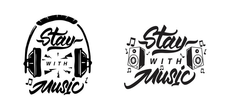 Stay with music poster with headphones and speakers . Lettering slogan . Print for t-shirts. Vector