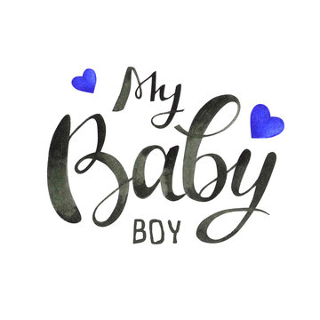 Hand written watercolor text for newborn baby shower party isolated on white background. Boy lettering	