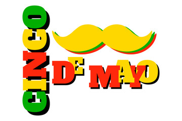 Bright Cinco de Mayo (5 May) carnival emblem design template with multi colored lettering and mustache, Isolated on white background. Icon for cards, posters, flyers, websites. Vector illustration