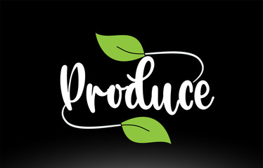 Produce word text with green leaf logo icon design