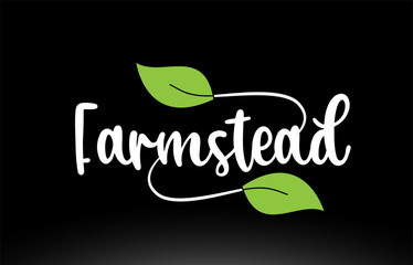 Farmstead word text with green leaf logo icon design