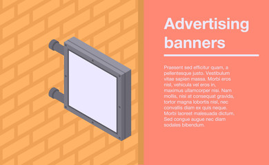 Advertising wall banners banner. Isometric illustration of advertising wall banners vector banner for web design