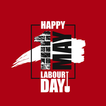 Happy labour day vector label with number 1 brick wall texture in grunge black frame on red background. First may labor day background, banner, poster. Socialism international mayday placard - Vector