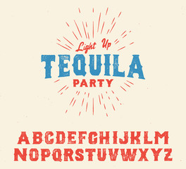 Tequila party. Serif font. Vintage handmade typeface. Original hand made font and logotype. Hipster style. Retro and vintage hadmade logo and font. Print on clothes, sticker. 