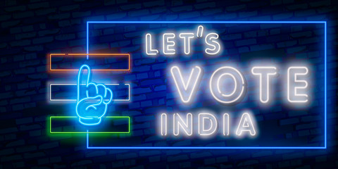 vote india general election with finger hand. India Vote 2019 night sign in neon style. Neon sign, a symbol for vote promotion. Bright banner, nightly advertising. Vector Illustration