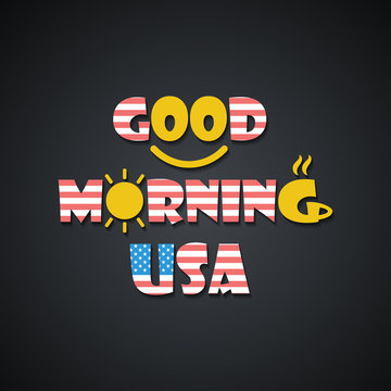 Good morning USA - funny inscription template