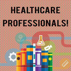 Text sign showing Healthcare Professionals. Business photo showcasing operate branches care including medicine surgery Books Arranged Standing Up in Row with Assorted Educational Icons Behind