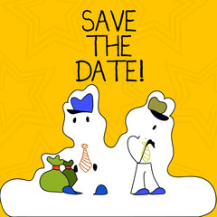 Word writing text Save The Date. Business photo showcasing asking someone to remember specific important day or time Figure of Two Men Standing with Pouch Bag on White Sticker Style Snow Effect