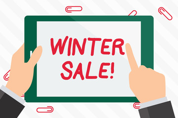 Text sign showing Winter Sale. Business photo showcasing occasion when shop sells things at less than their normal price Hand Holding Pointing Touching Blank Rectangular Color Tablet White Screen