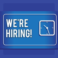 Writing note showing We Re Hiring. Business concept for recently employ someone or pay him to do particular job Modern Design of Square Clock on Two Tone Pastel Backdrop