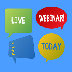 Writing note showing Live Webinar. Business concept for presentation lecture or seminar transmitted over Websites Speech Bubble Sticker in Different Shapes and Multiple Chat