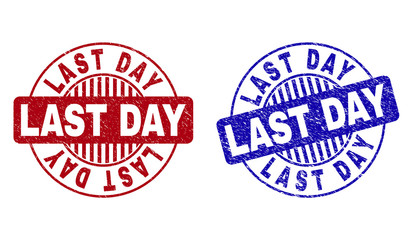 Grunge LAST DAY round stamp seals isolated on a white background. Round seals with grunge texture in red and blue colors. Vector rubber imprint of LAST DAY tag inside circle form with stripes.