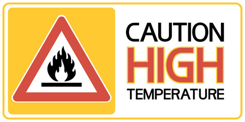 Caution high temperature. A poster calling for attention in this area, dangerous physical manifestations.
