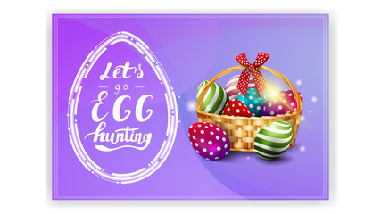 Let's go egg hunting, purple postcard template with Easter egg in modern line style and basket with Easter eggs