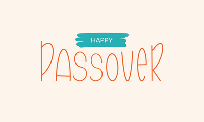 Happy Passover handwritten lettering. Also Pesach. Jewish holiday. Poster, postcard, greeting card, invitation, banner or background. Vector illustration
