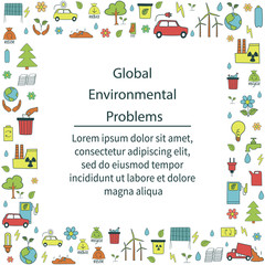 Global environmental problems concept. Colorful frame with hand drawn symbols of the ecology pollution concept. Modern frame for web design and print