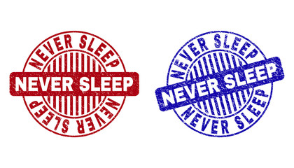 Grunge NEVER SLEEP round stamp seals isolated on a white background. Round seals with distress texture in red and blue colors.