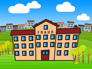 Obraz na płótnie Canvas Mortgage Fraud Building Represents Property Loan Scam Or Refinance Con - 3d Illustration