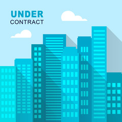 Home Under Contract City Depicts Property Sold And Offer Signed - 3d Illustration