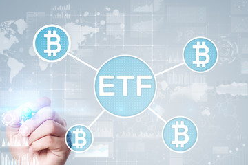 Bitcoin ETF, Exchange traded fund and cryptocurrencies concept on virtual screen.