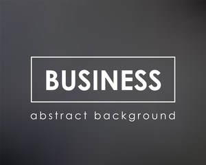 Dark business background blur backdrop