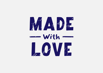 Made with love hand drawn lettering phrase