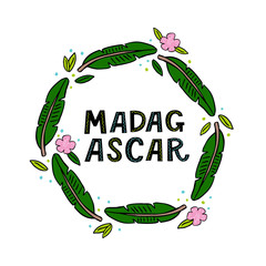 Madagascar handwritten word with leaf and flower frame