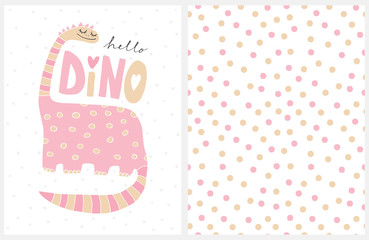 Cute Pink Hand Drawn Dinosaur Vector Illustration. Pastel Pink Polka Dots Vector Pattern. Lovely Infantile Style Dino Poster. Handwritten Hello Dino Text. Lovely Nursery Art Set. Dino Party Set.