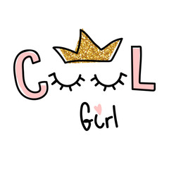 Kids fashion print with quote and gold glitter crown. Vector hand drawn illustration.